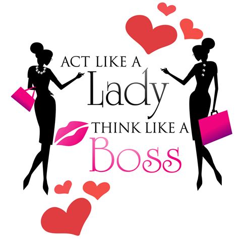 Act Like A Lady Think Like A Boss Presents Valentines