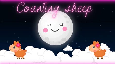 🐑💤 Counting Sheep For Sleep Lullaby Music For Babies To Go To Sleep