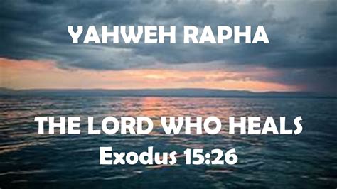 Dr William R Glaze Yahweh Rapha The Lord Who Heals Pt Ii Youtube