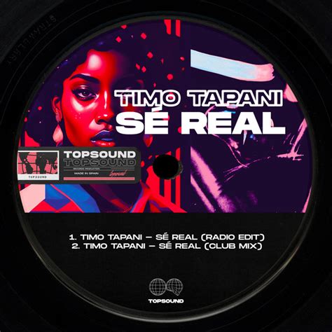 Sé Real Single By Timo Tapani Spotify