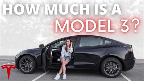 Exactly How Much Is A Tesla Model 3 With All Costs Included