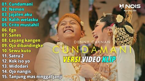 Denny Caknan Cundamani Full Album Lagu Jawa Terbaru 2023 YouTube