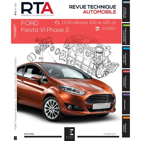 Où Trouver La Revue Technique Automobile De La Ford Fiesta 6 Phase 2