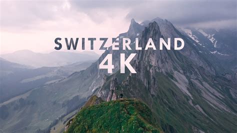 The Swiss Alps In 4k Youtube