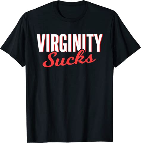 Virginity Sucks Funny Anti Virginity Sex Humor T Shirt Amazonde