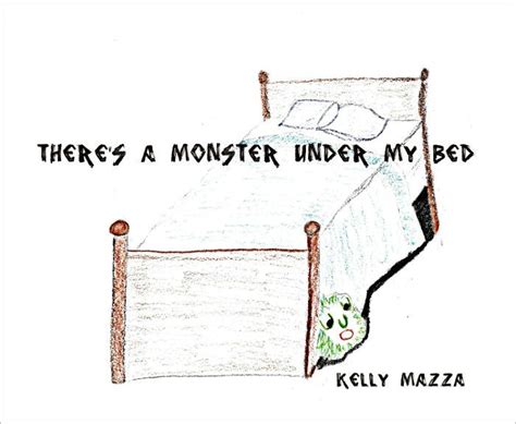 Theres A Monster Under My Bed By Kelly Mazza Ebook Barnes And Noble
