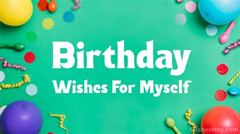 150 Birthday Wishes For Myself Happy Birthday To Me Quotes 2022