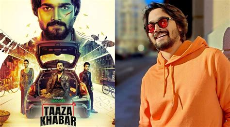 Bhuvan Bam Says He Kept Mouthing Dialogues Of His Co Stars On Taaza Khabar ‘i Had The Hangover