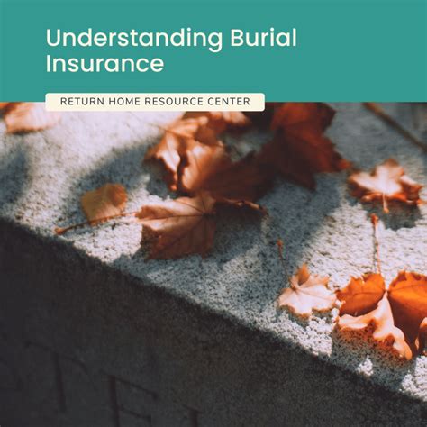 Understanding Burial Insurance What Is It And Why It Matters Return