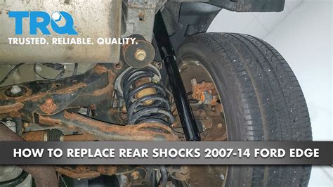How To Replace Rear Shocks 2007 14 Ford Edge 1a Auto
