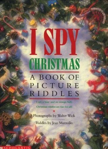 I Spy Christmas A Book Of Picture Riddles I Spy By Marzollo Jean