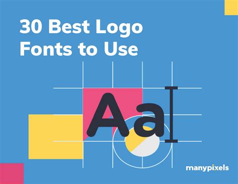 Free Guide To 30 Best Fonts To Use In Logos
