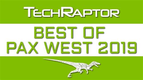 Techraptors 10 Best Games Of Pax West 2019 Techraptor