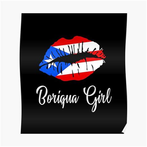 Boriqua Girl Pride Puerto Rico Boricua Girl Lips Poster For Sale By