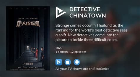 Where To Watch Detective Chinatown TV Series Streaming Online BetaSeries Com