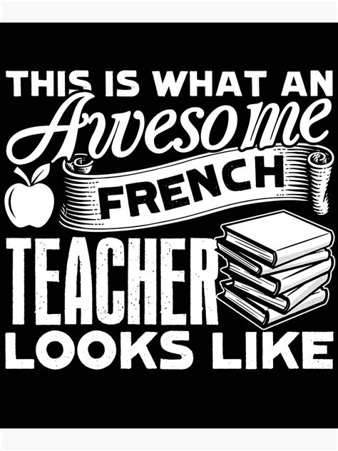 French Teacher Awesome French Teacher Poster For Sale By Dirtyfat
