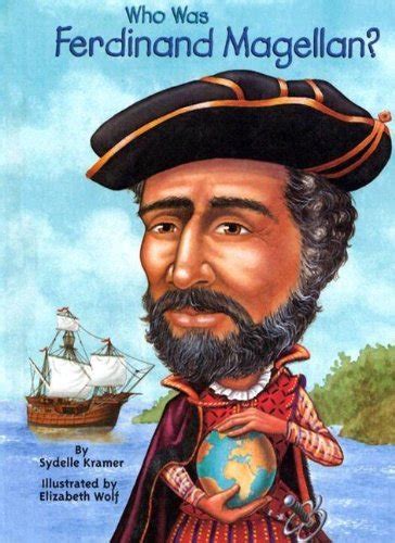 Who Was Ferdinand Magellan Book Review And Ratings By