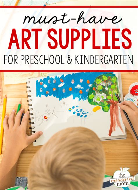 The Ultimate List Of Must Have Art Materials For Preschool And Kindergarten The Measured Mom