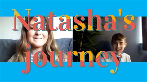Natashas Journey Youtube