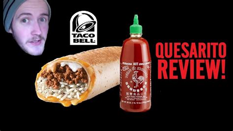 Travtries Taco Bells Beef Sriracha Quesarito Youtube