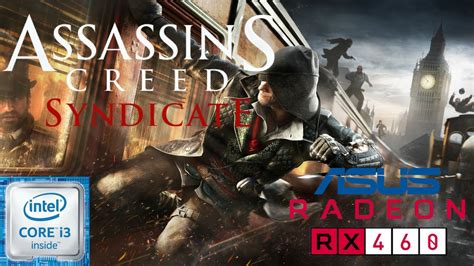 Assassin S Creed Syndicate I Rx Gb Youtube