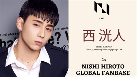 Nishi Hiroto Global Fanbase Ini Global Fanbase