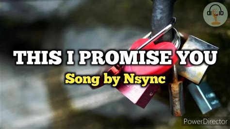 This I Promise You Lyrics Video Hq Song By Nsync Youtube