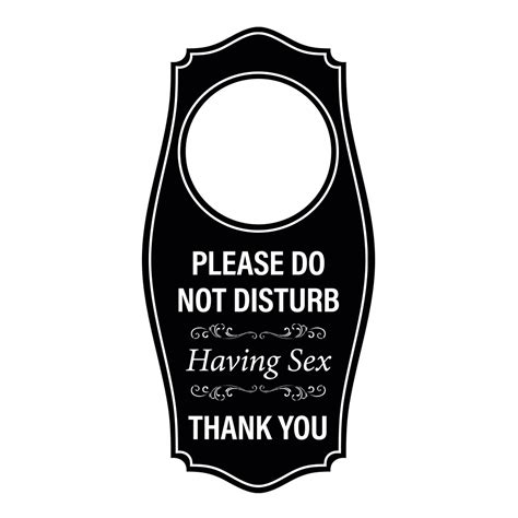 Signs Bylita Please Do Not Disturb Having Sex Thank You Door Hanger Black 4 X 8