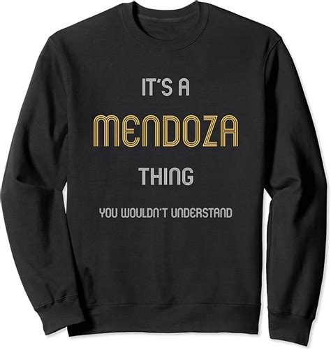 Mendoza Custom Name Funny Saying Personalized Names Ts