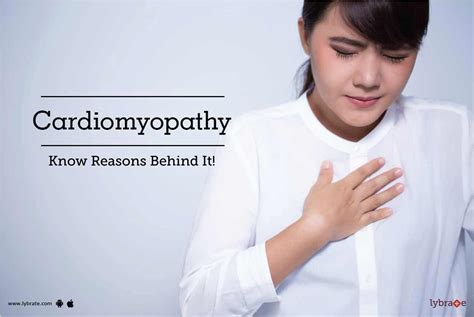 Cardiomyopathy Know Reasons Behind It By Dr Vivek Baliga B Lybrate