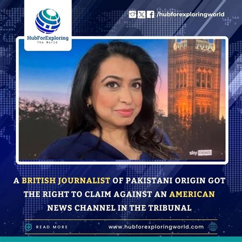 A British Journalist Of Pakistani Origin Got The Right To Claim Against