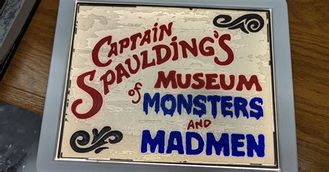 Captain Spaulding S Museum Of Monsters And Madmen Lighted Sign By