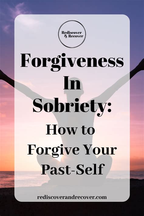 Forgiveness In Sobriety How To Forgive Your Past Self Forgiving