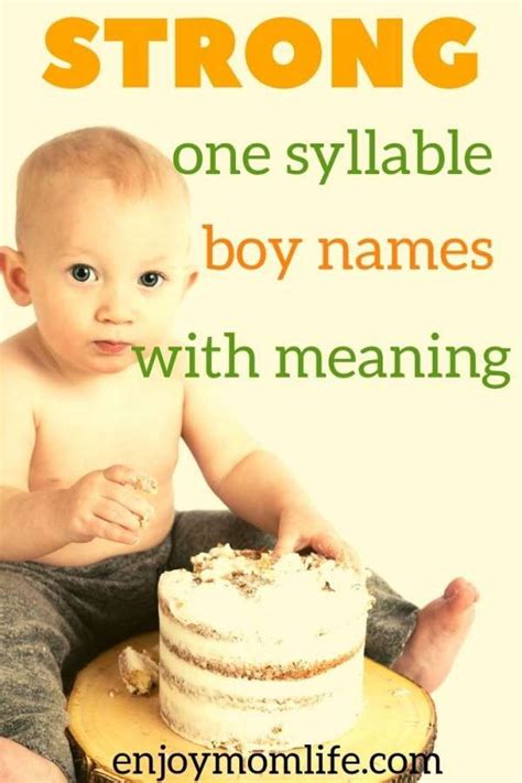 One Syllable Boy Names Are Just That Short And Sweet And They Come In