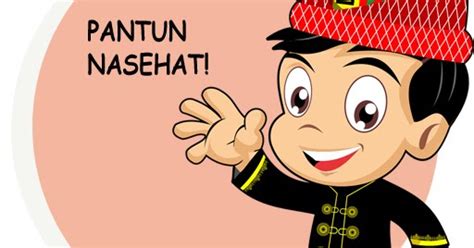 Oleh karena itu, jangan pernah durhaka terhadap orang tua. 60 Pantun Nasehat Orang Tua | Anak-Anak | Belajar | Agama ...