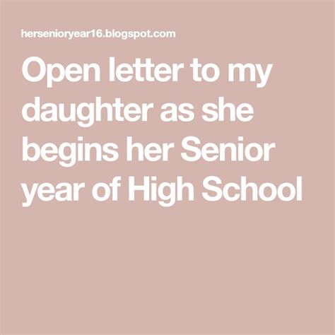 Open Letter To My Daughter As She Begins Her Senior Year Of High School