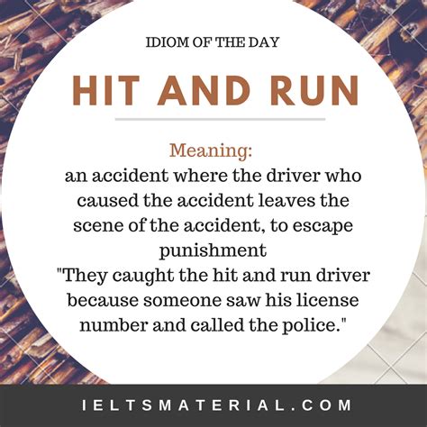 Hit And Run Idiom Of The Day For Ielts Speaking