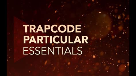 Trapcode Particular Essentials Youtube