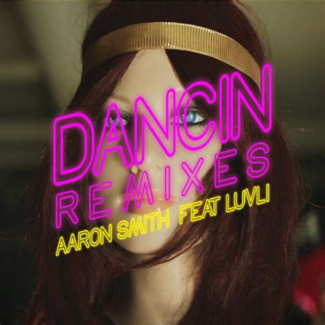 Aaron Smith Feat Luvli Dancin Krono Remix