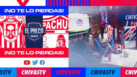 EN VIVO EL PALCO De CHIVASTV Chivas Vs Pachuca J9 Apertura 2021
