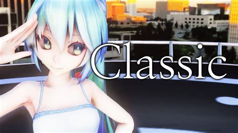 Mmd Classic Motion Dl 1080p 60fps Youtube