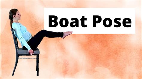 Boat Pose Adapted To The Chair Youtube