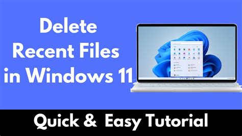 How To Delete Recent Files In Windows 11 Youtube