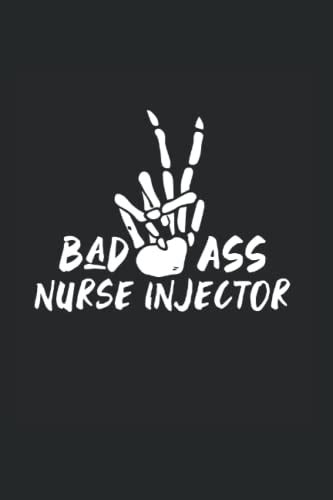 Bad Ass Nurse Injector Med Spa Nurse Injector Halloween Blank Lined