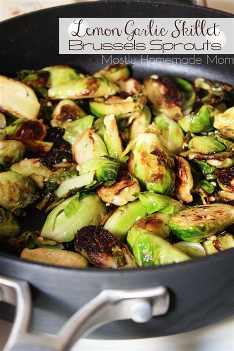 Lemon Garlic Skillet Brussels Sprouts Veggie Side Dishes Brussel