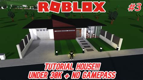 Roblox Bloxburg 30k No Gamepass House Build 3 Youtube