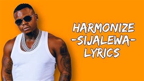 Harmonize Sijalewa Official Lyrics Video Youtube