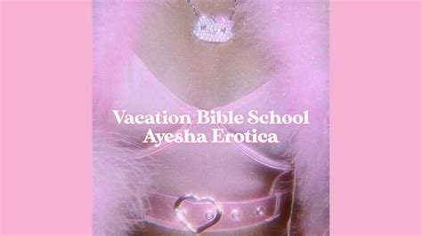 Ayesha Erotica Vacation Bible School Legendado Tradução Youtube
