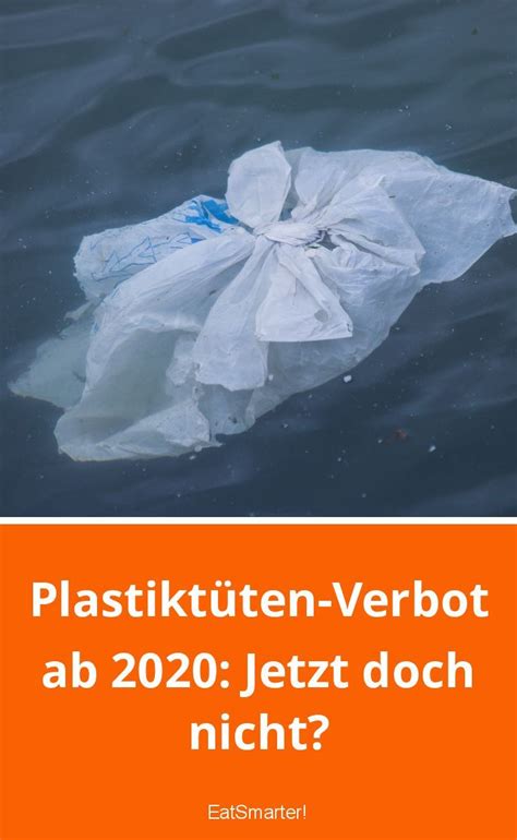 Plastiktüten Verbot Ab 2020 Jetzt Doch Nicht Mikroplastik
