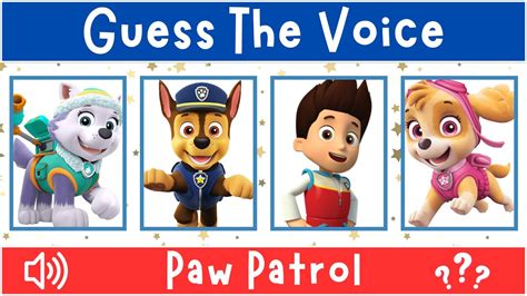 Can You Guess The Paw Patrol Character By Their Voice Voice Quiz